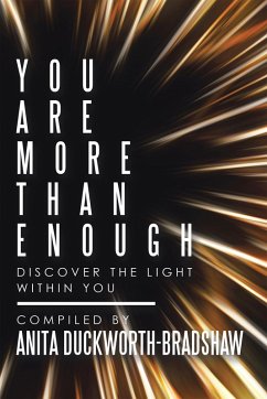 You Are More Than Enough (eBook, ePUB) - Duckworth-Bradshaw, Anita