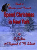 Shadow and Friends Spend Christmas in New York (eBook, ePUB)