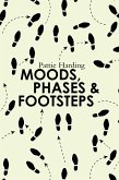 Moods, Phases & Footsteps (eBook, ePUB)