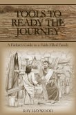 Tools to Ready the Journey (eBook, ePUB)