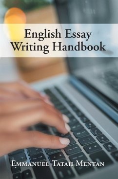 English Essay Writing Handbook (eBook, ePUB) - Mentan, Emmanuel Tatah