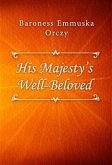 His Majesty’s Well-Beloved (eBook, ePUB)
