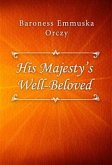 His Majesty&quote;s Well-Beloved (eBook, ePUB)