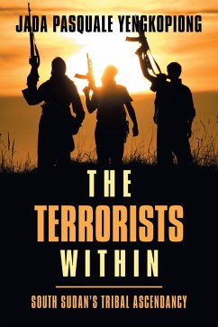 The Terrorists Within (eBook, ePUB) - Yengkopiong, Jada Pasquale