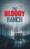 The Bloody Ranch (eBook, ePUB)
