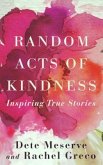 Random Acts of Kindness (eBook, ePUB) Random Acts of Kindness (eBook, ePUB)