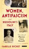 Women, Antifascism and Mussolini's Italy (eBook, PDF)