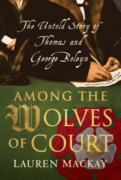 Among the Wolves of Court (eBook, PDF) - Mackay, Lauren