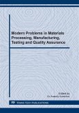 Modern Problems in Materials Processing, Manufacturing, Testing and Quality Assurance (eBook, PDF)