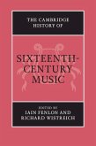 Cambridge History of Sixteenth-Century Music (eBook, ePUB)