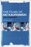 The Films of Aki Kaurismäki (eBook, ePUB)