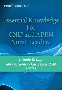 Cover Essential Knowledge for CNL and APRN Nurse Leaders (eBook, ePUB)