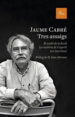 Tres assaigs - Cabré, Jaume