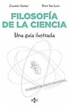 Filosofía de la ciencia : una guía ilustrada - Sardar, Ziauddin; Álvarez Canga, Lucas