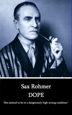 Dope (eBook, ePUB) - Rohmer, Sax