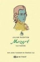 Mozart Ile Kahve - Rushton, Julian
