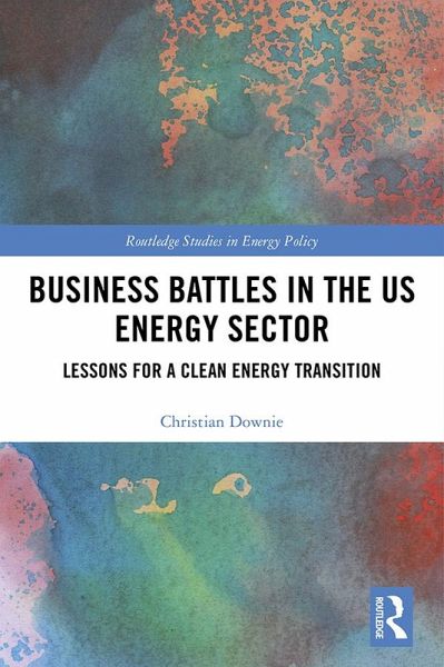 Business Battles in the US Energy Sector (eBook, ePUB)