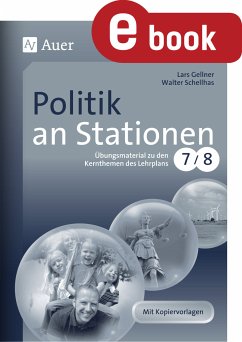 Politik an Stationen Klasse 7 u. 8 (eBook, PDF) - Gellner, Lars; Schellhas, Walter