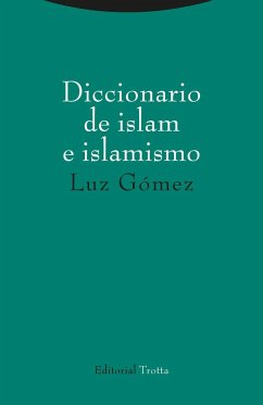 Diccionario de islam e islamismo - Gómez García, Luz