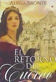 El retorno del cuervo El retorno del cuervo