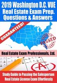 2019 Washington D.C. VUE Real Estate Exam Prep Questions, Answers & Explanations: Study Guide to Passing the Salesperson Real Estate License Exam Effortlessly (eBook, ePUB)
