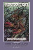 Undercurrents: An Anthology of What Lies Beneath (eBook, ePUB) Undercurrents: An Anthology of What Lies Beneath (eBook, ePUB)