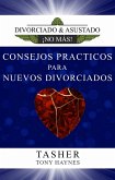 Consejos Practicos Para Nuevos Divorciados (eBook, ePUB) Consejos Practicos Para Nuevos Divorciados (eBook, ePUB)