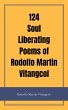 124 Soul Liberating Poems of Rodolfo... - Bild 1