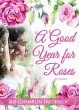 Good Year for Roses (eBook, ePUB) - Bild 1