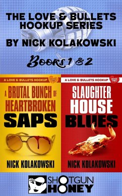 Love & Bullets Hookup Series Books 1 & 2 (eBook, ePUB) - Kolakowski, Nick