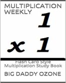 MULTIPLICATION WEEKLY: Flash Card Style Multiplication Study Book (eBook, ePUB)