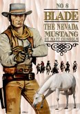 Blade 8: The Nevada Mustang (eBook, ePUB)