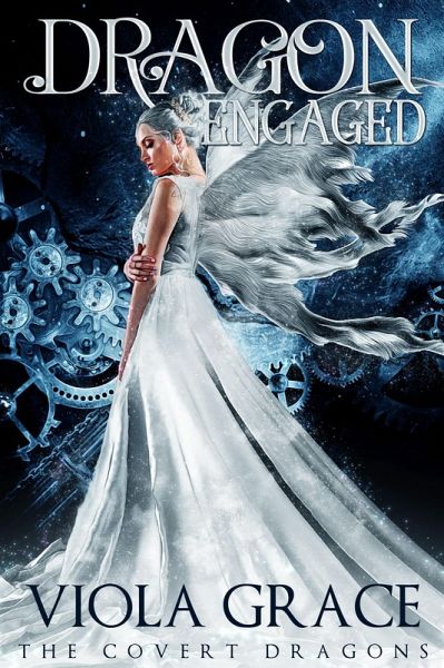 Dragon Engaged (The Covert Dragons, #3) (eBook, ePUB) Dragon Engaged (The Covert Dragons, #3) (eBook, ePUB)