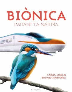 Biònica. : Imitant la natura - Martorell Sabaté, Eduard; Marsal Cervantes, Carles