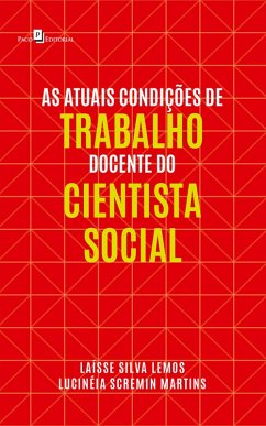 As Atuais Condições de Trabalho Docente do Cientista Social (eBook, ePUB) - Lemos, Laísse Silva