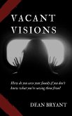 Vacant Visions (eBook, ePUB)