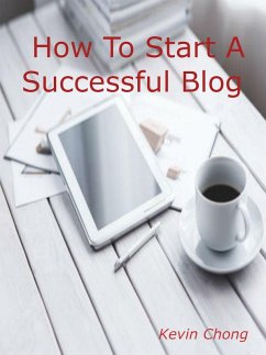Cover How To Start A Successful Blog (eBook, ePUB)