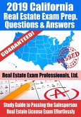 2019 California Real Estate Exam Prep Questions, Answers & Explanations: Study Guide to Passing the Salesperson Real Estate License Exam Effortlessly (eBook, ePUB)
