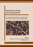 Semi-Solid of Alloys and Composites XV (eBook, PDF)