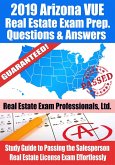 2019 Arizona VUE Real Estate Exam Prep Questions, Answers & Explanations: Study Guide to Passing the Salesperson Real Estate License Exam Effortlessly (eBook, ePUB)