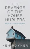 Revenge of the House Hurlers (eBook, ePUB)