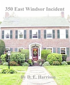 350 East Windsor Incident (eBook, ePUB) - Harrison, D. E.