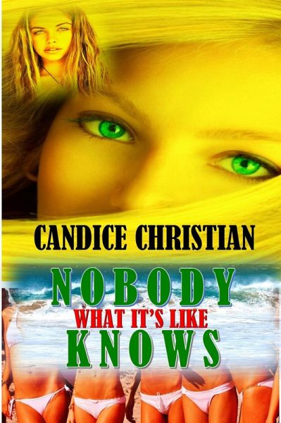 Nobody Knows What it's Like (eBook, ePUB)
