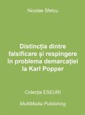 Distinc¿ia dintre falsificare ¿i respingere în problema demarca¿iei la Karl Popper (eBook, ePUB)