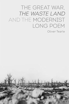 Cover The Great War, The Waste Land and the Modernist Long Poem (eBook, PDF)