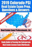 2019 Colorado PSI Real Estate Exam Prep Questions, Answers & Explanations: Study Guide to Passing the Salesperson Real Estate License Exam Effortlessly (eBook, ePUB)