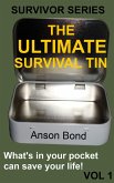 The Ultimate Survival Tin (Survivor Series, #1) (eBook, ePUB) The Ultimate Survival Tin (Survivor Series, #1) (eBook, ePUB)