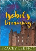Isobel's Dreaming (eBook, ePUB) Isobel's Dreaming (eBook, ePUB)