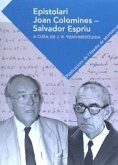 Epistolari Joan Colomines - Salvador Espriu