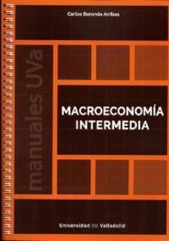 Macroeconomía intermedia - Borondo Arribas, Carlos